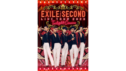 EXILE THE SECOND LIVE TOUR 2023 ～Twilight Cinema～』開催決定