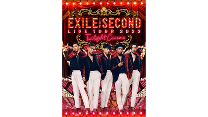 EXILE THE SECOND LIVE TOUR 2023 ～Twilight Cinema～』開催決定 