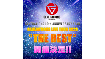 GENERATIONS LIVE TOUR 2023 GENERATIONS LIVE TOUR 2023