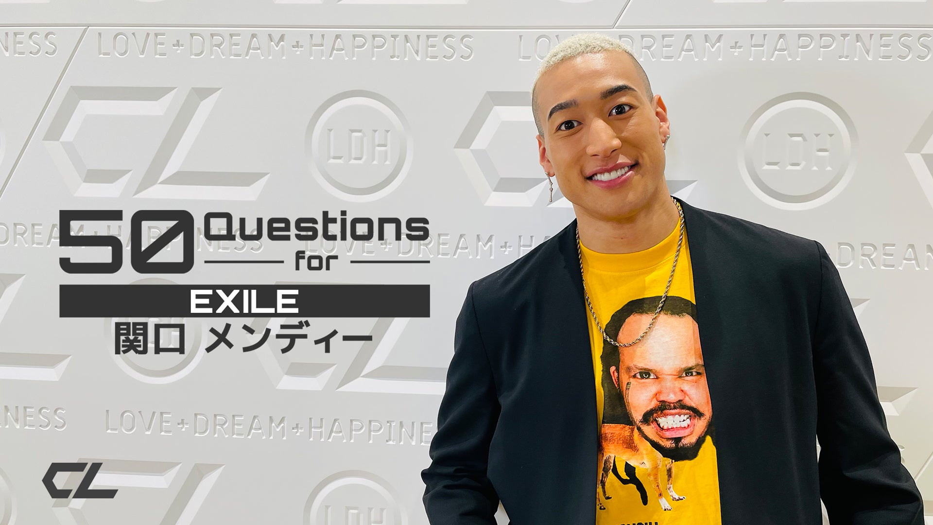 50 Questions for EXILE 〜関口メンディー〜 2021/5/29(土)EXILE