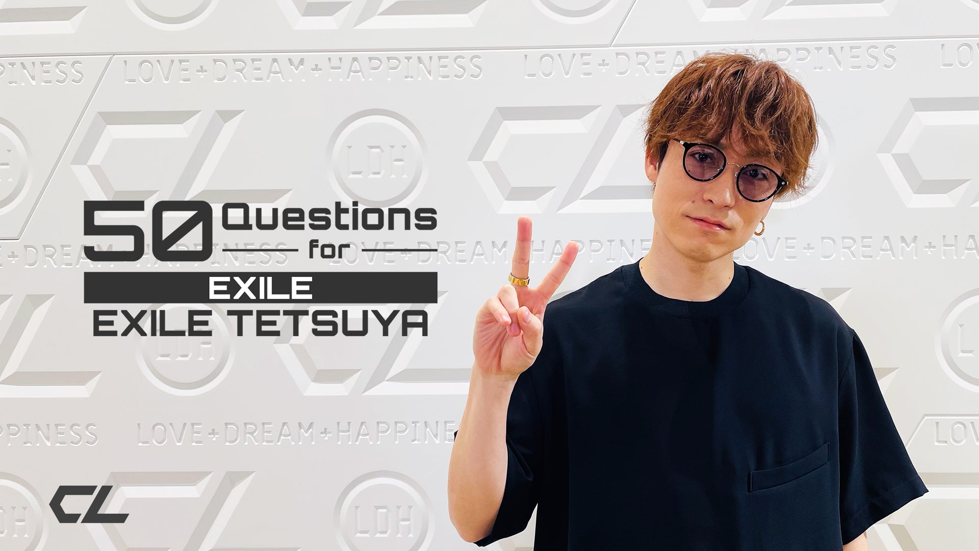 50 Questions for EXILE 〜EXILE TETSUYA〜 2021/6/1(火)EXILE/EXILE THE SECOND