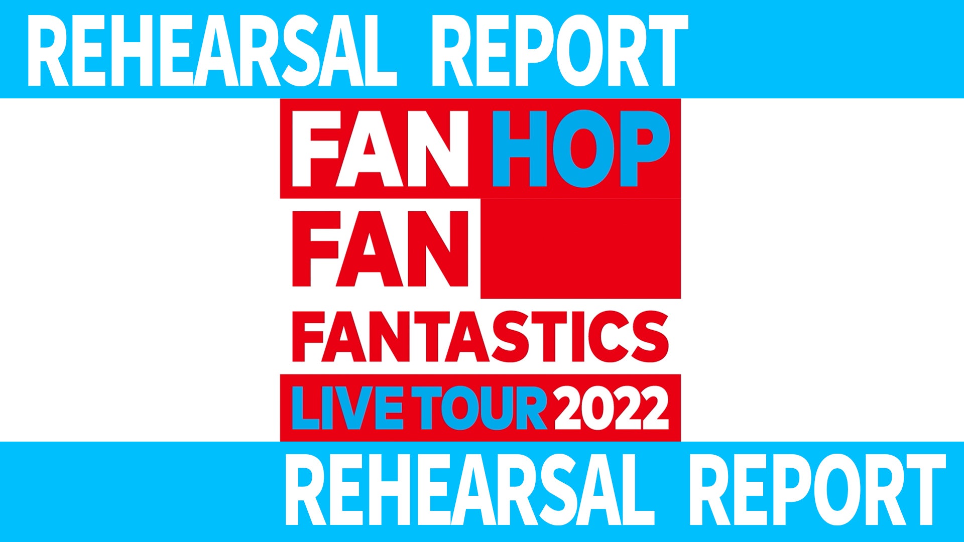FANTASTICS LIVE TOUR 2022 