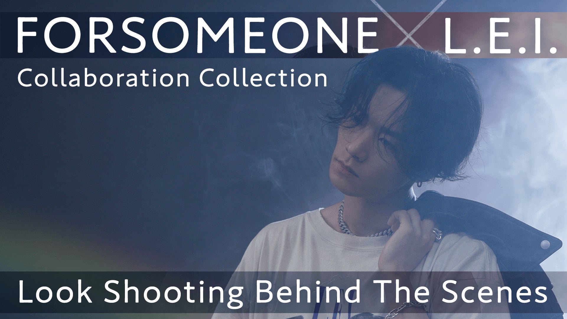 FORSOMEONE x L.E.I. Collaboration Collection』 Look Shooting 