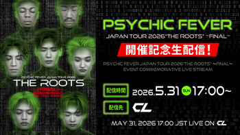 アーカイブ】PSYCHIC FEVER JAPAN TOUR 2026 